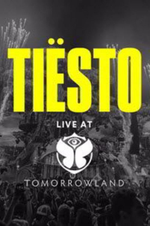 Tiësto: Live at Tomorrowland in Belgium (2015) poster