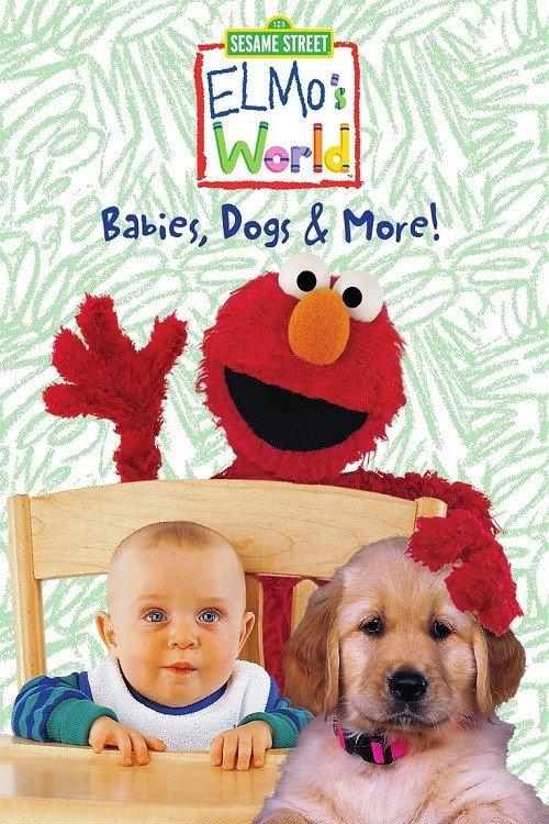 Sesame Street: Elmo's World: Babies, Dogs & More! (2002) poster