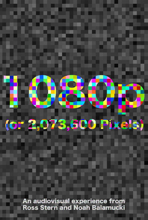 1080p (or 2,073,600 Pixels) (2021) poster
