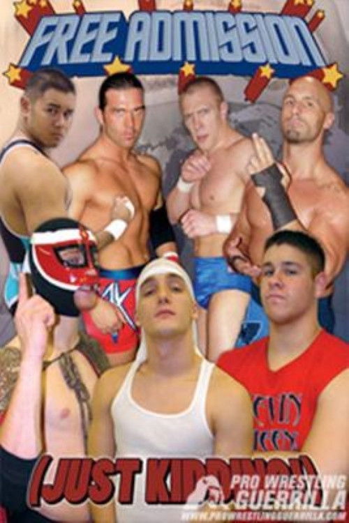 PWG: Free Admission (Just Kidding) (2004) poster
