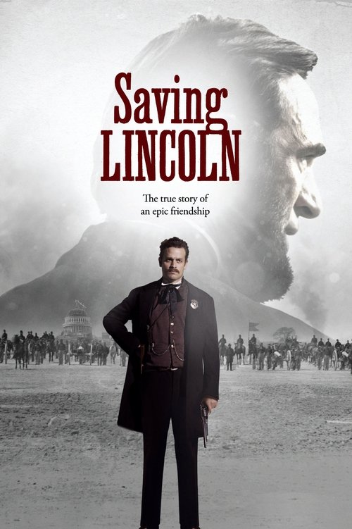 Saving Lincoln (2013) poster