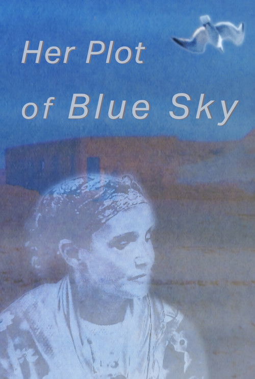 Her Plot of Blue Sky (2023) poster