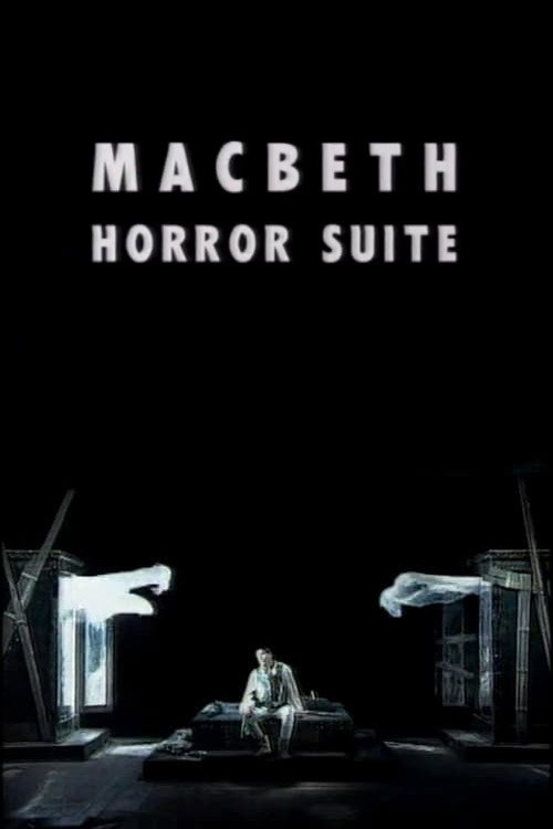 Macbeth Horror Suite (1997) poster