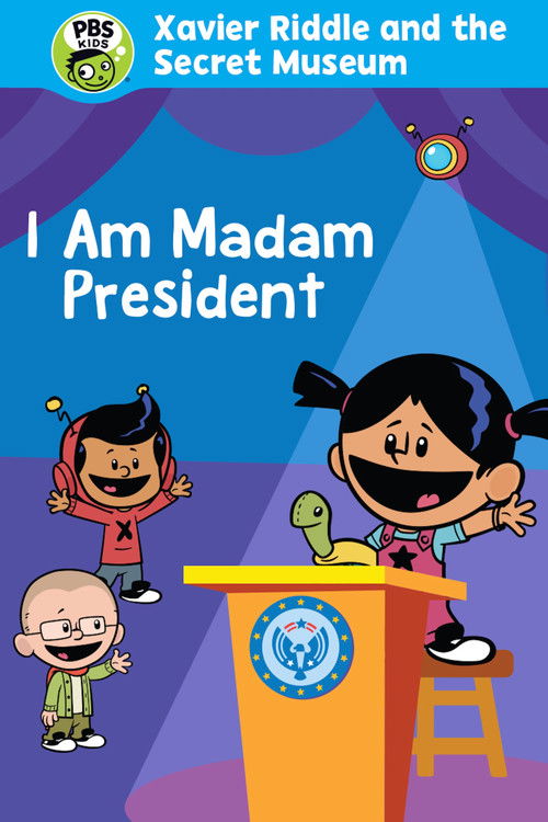 Xavier Riddle and the Secret Movie: I Am Madam President (2020) poster