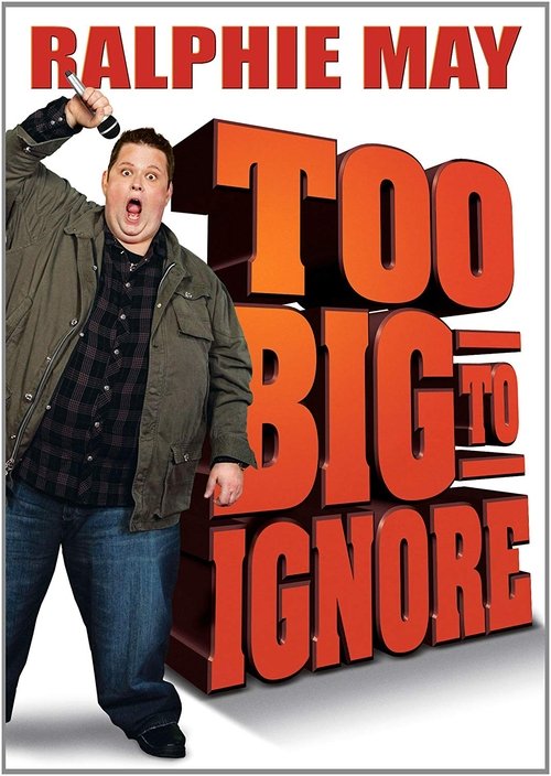 Ralphie May: Too Big to Ignore (2012) poster