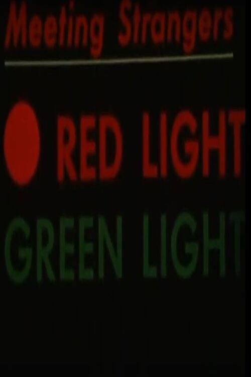 Red Light, Green Light: Meeting Strangers (1965) poster