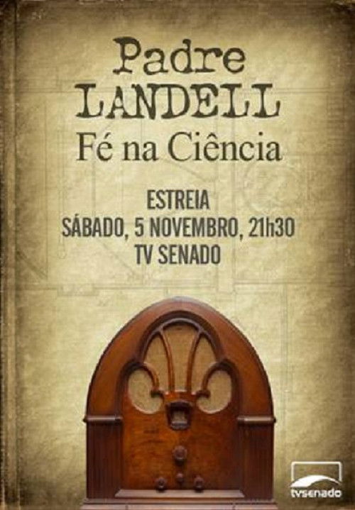 Padre Landell - Fé na ciência (2011) poster