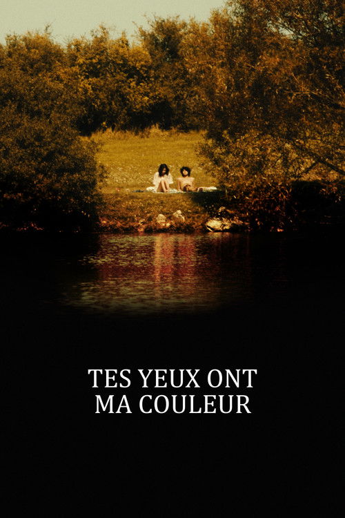 Tes yeux ont ma couleur (2025) poster