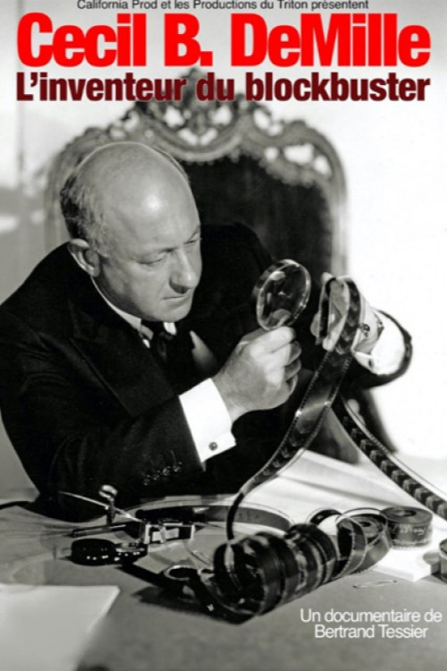 Cecil B. DeMille, l'inventeur du blockbuster (2025) poster