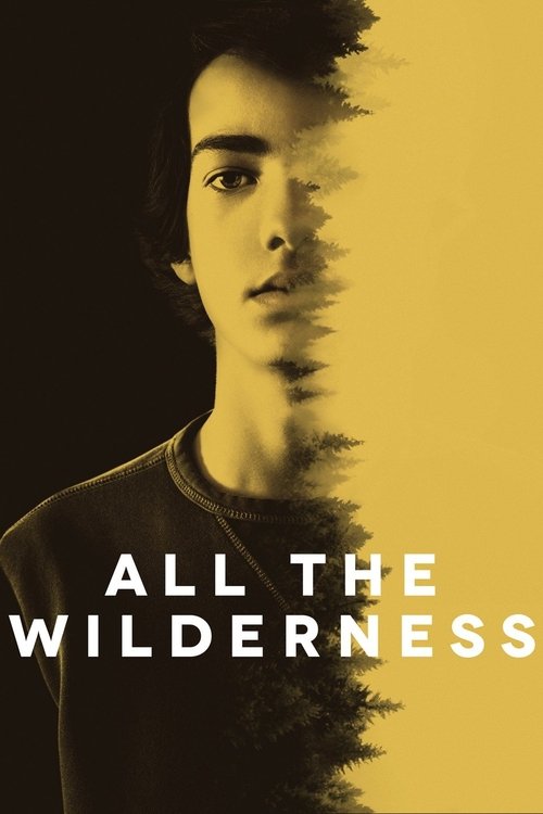 All the Wilderness (2014) poster