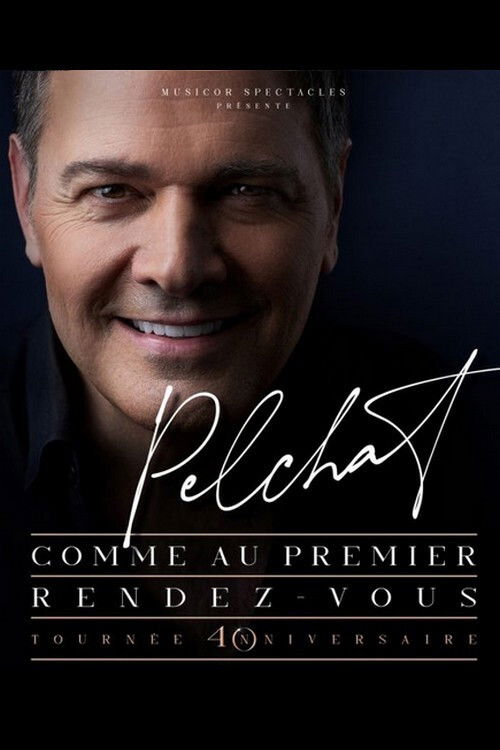 Mario Pelchat - Comme au premier rendez-vous (2021) poster