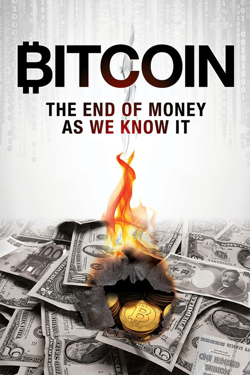 Bitcoin: The End of Money as We Know It (2015) poster