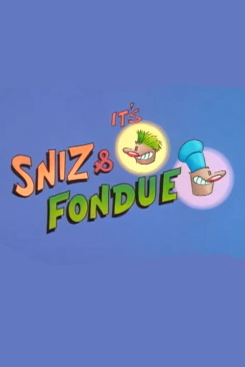 Sniz & Fondue (1993) poster
