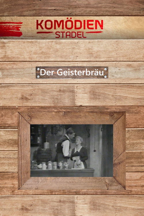 Der Komödienstadel - Der Geisterbräu (1963) poster