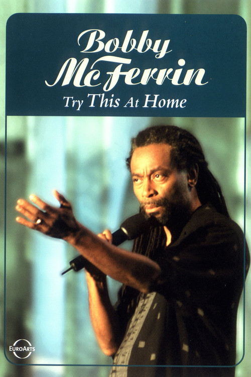Bobby McFerrin: Try This at Home (2005) poster