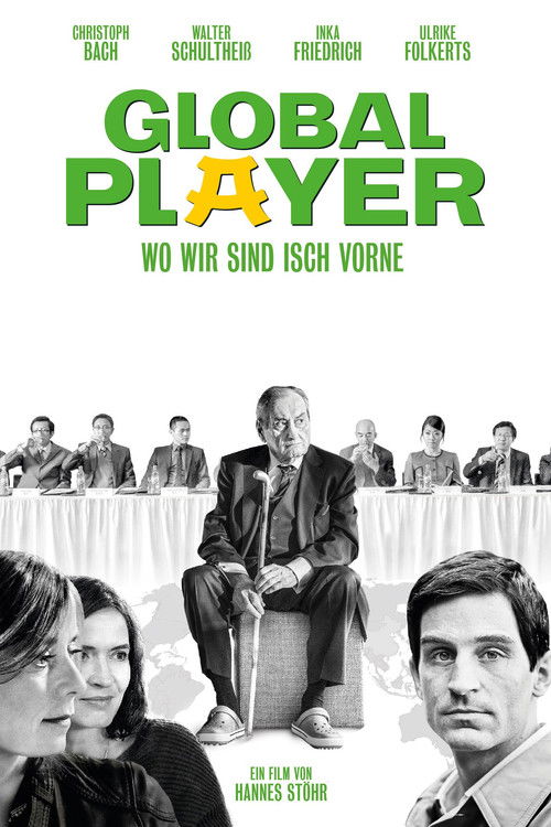 Global Player - Wo wir sind isch vorne (2013) poster