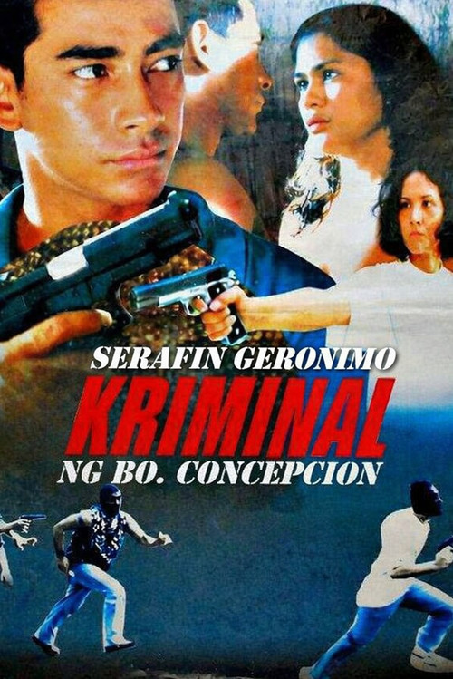 Serafin Geronimo: Ang Kriminal ng Baryo Concepcion (1998) poster