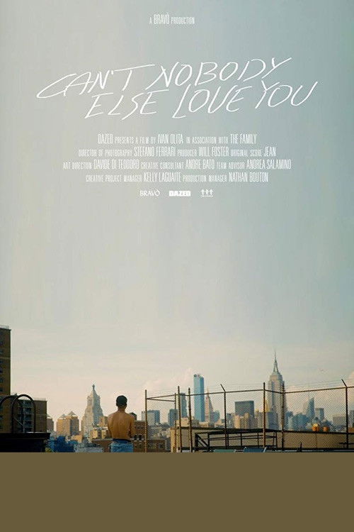 Can't Nobody Else Love You (2018) poster