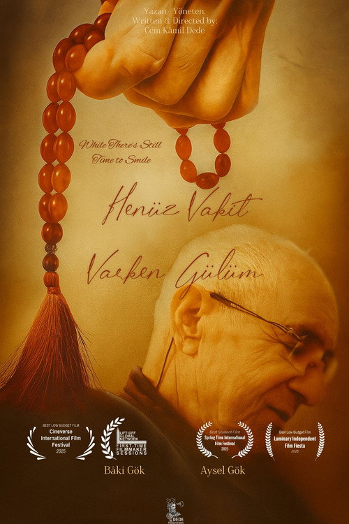 Henüz Vakit Varken Gülüm (2025) poster