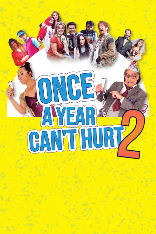 Once a Year Can't Hurt 2 (2015) poster