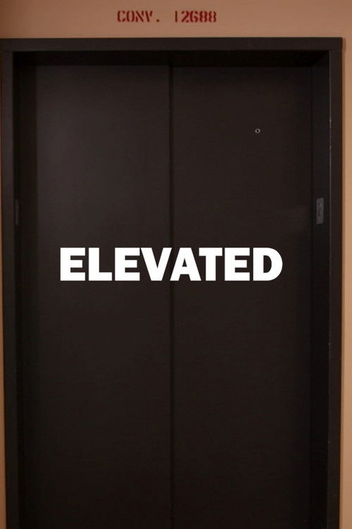 Elevated (2023) poster