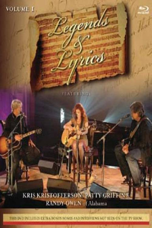 Legends & Lyrics: Vol. 1: Kris Kristofferson, Patty Griffin and Randy Owen (2009) poster