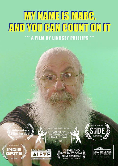 My Name Is Marc, and You Can Count on It (2017) poster