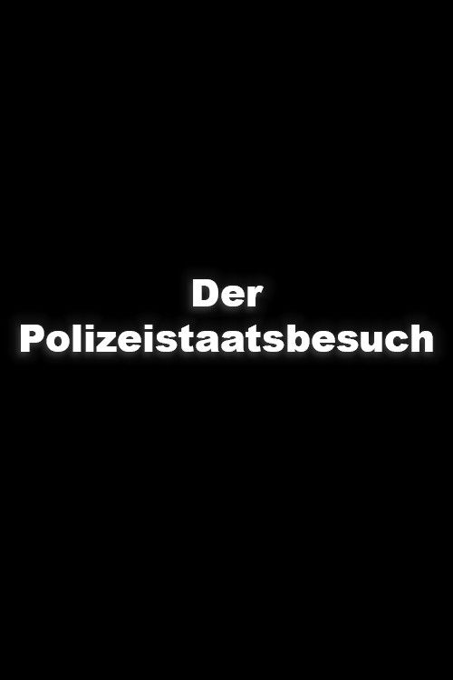 Der Polizeistaatsbesuch (1967) poster