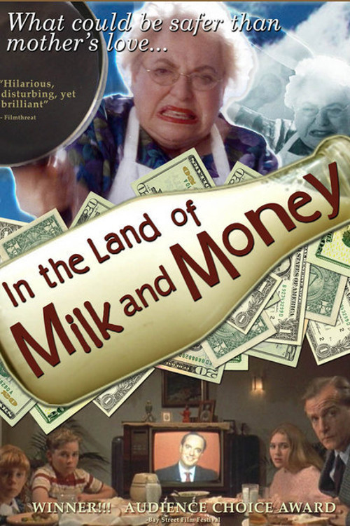 In the Land of Milk and Money (2004) poster