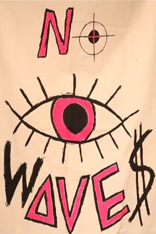 NO WAVES (2019) poster