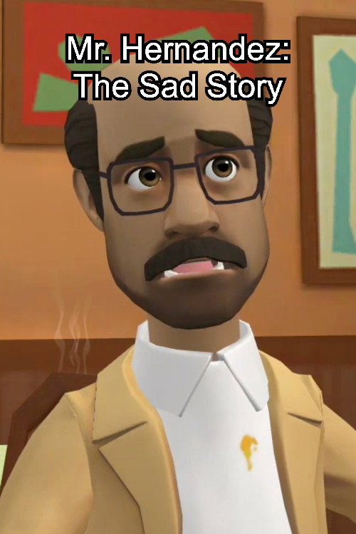 Mr. Hernandez: The Sad Story (2022) poster
