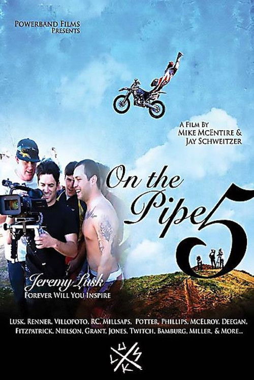On the Pipe 5 (2008) poster