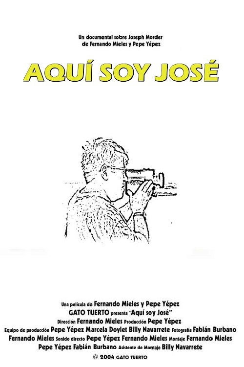 Aquí soy José (2004) poster