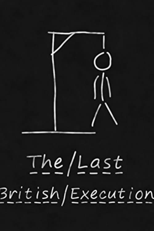 The Last British Execution (2013) poster