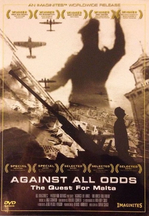 Against All Odds: The Quest For Malta (2007) poster