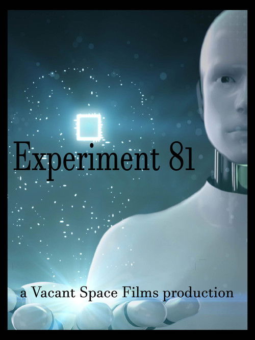 Experiment 81 a Vacant Space Films Production (2023) poster