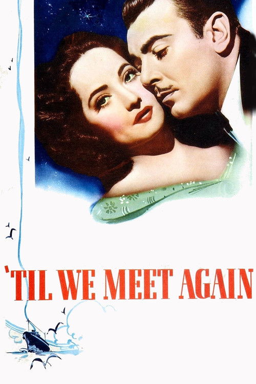 'Til We Meet Again (1940) poster