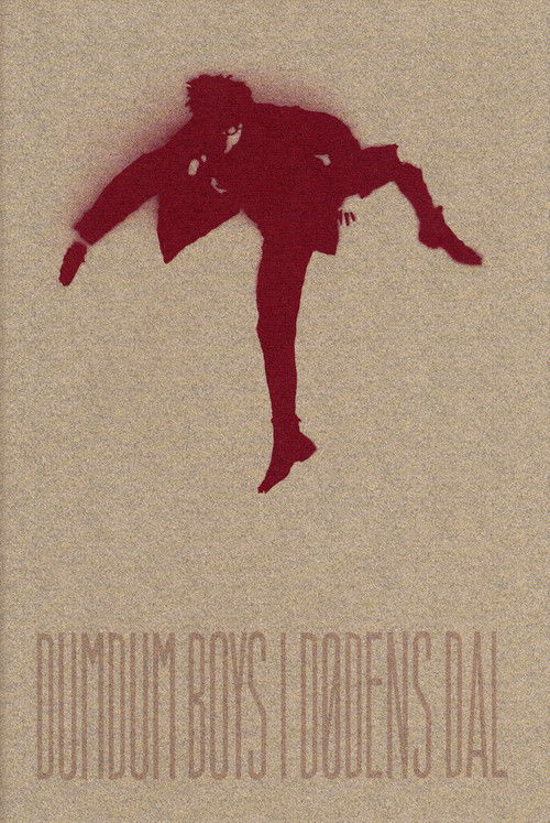 DumDum Boys: I Dødens Dal (2004) poster