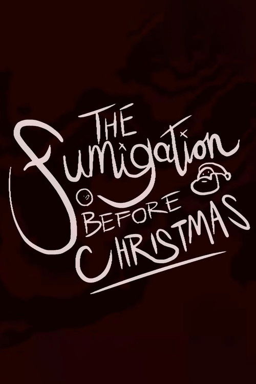 The Fumigation Before Christmas (2021) poster