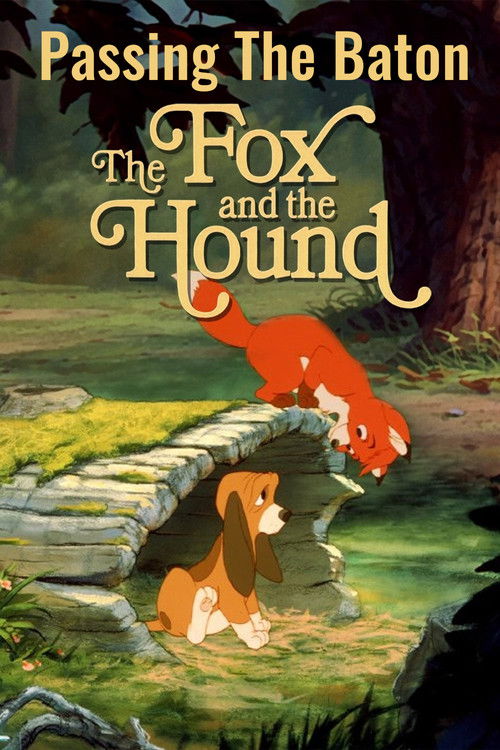 Passing the Baton: The Making of The Fox and the Hound (2003) poster