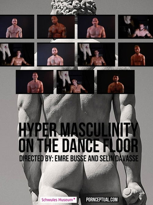 Hyper Masculinity on the Dancefloor (2016) poster
