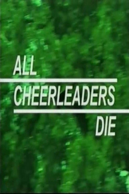 All Cheerleaders Die (2001) poster