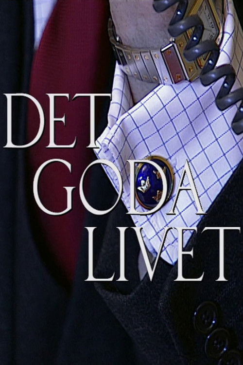 Det goda livet (2001) poster