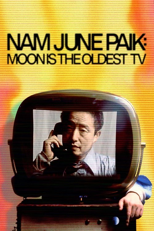Nam June Paik: Moon Is the Oldest TV (2023) poster