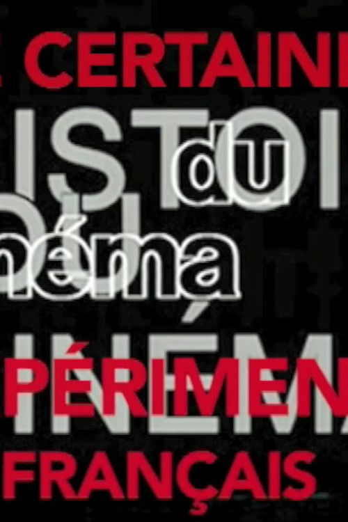 Une certaine histoire du cinéma expérimental français (2019) poster