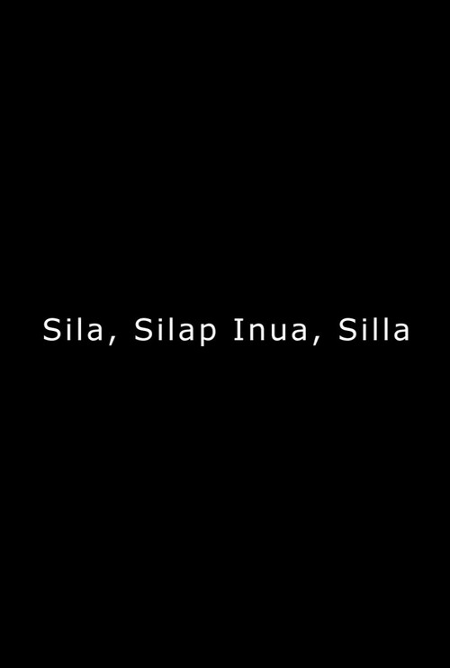 Sila, Silap Inua, Silla (2020) poster