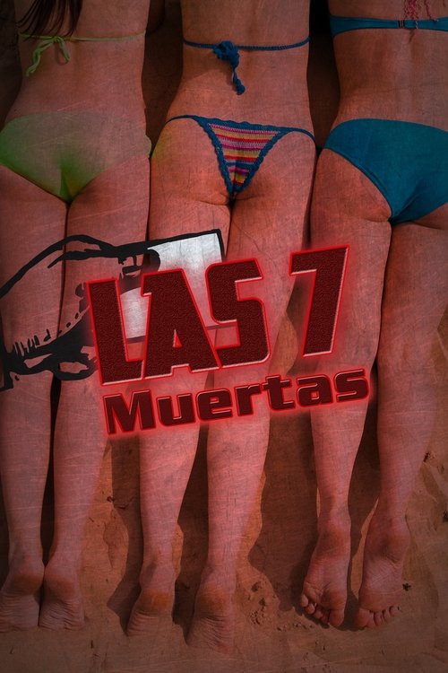 Las 7 muertas (2005) poster