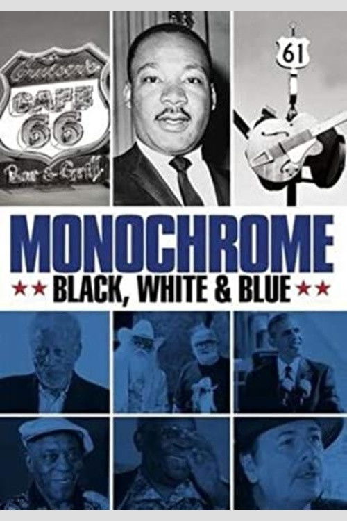 Monochrome: Black, White & Blue (2017) poster