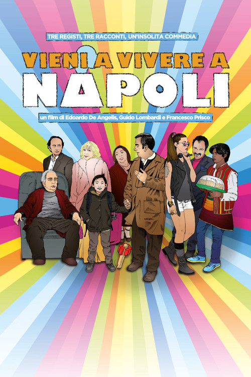 Vieni a vivere a Napoli! (2017) poster