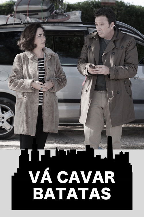 Vá Cavar Batatas (2012) poster